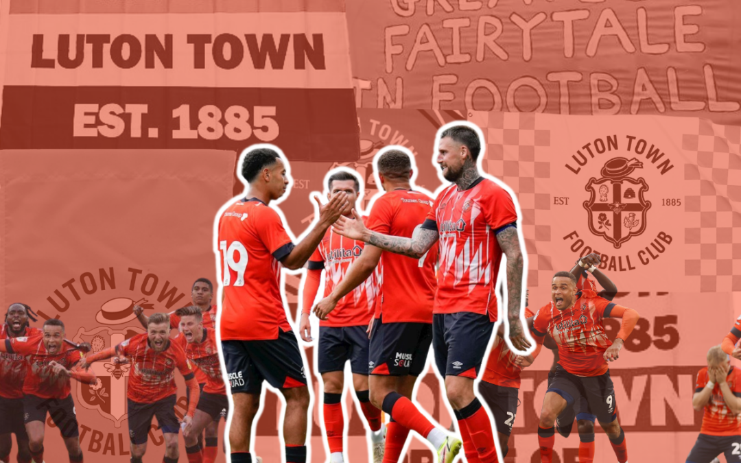Luton Town’s culture will help them back into the Premier League